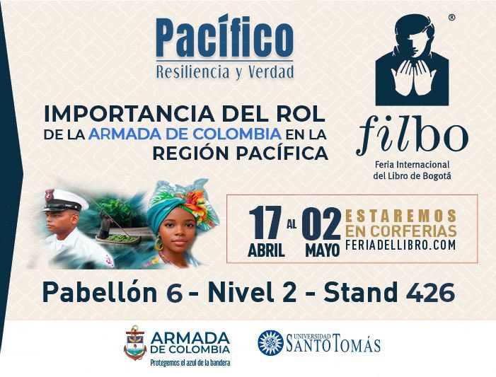 Si estás en la @FILBogota, acércate el domingo 21 de abril de 2024 al Pabellón Colombia, de 04:00pm a 05:00pm y conoce la importancia de la @ArmadaColombia en la región pacífica. #ElAzulQueNosUne con la literatura.