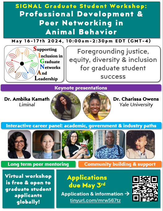 We're hosting the @AnimBehSociety sponsored SIGNAL professional development workshop. @ambikamath and Charissa Owens are keynote speakers with career panelists from industry, government and academia @mikel_maria @amrita2989 @spiderdayNight Mingzi Xu @NOAA tinyurl.com/mrw567tz