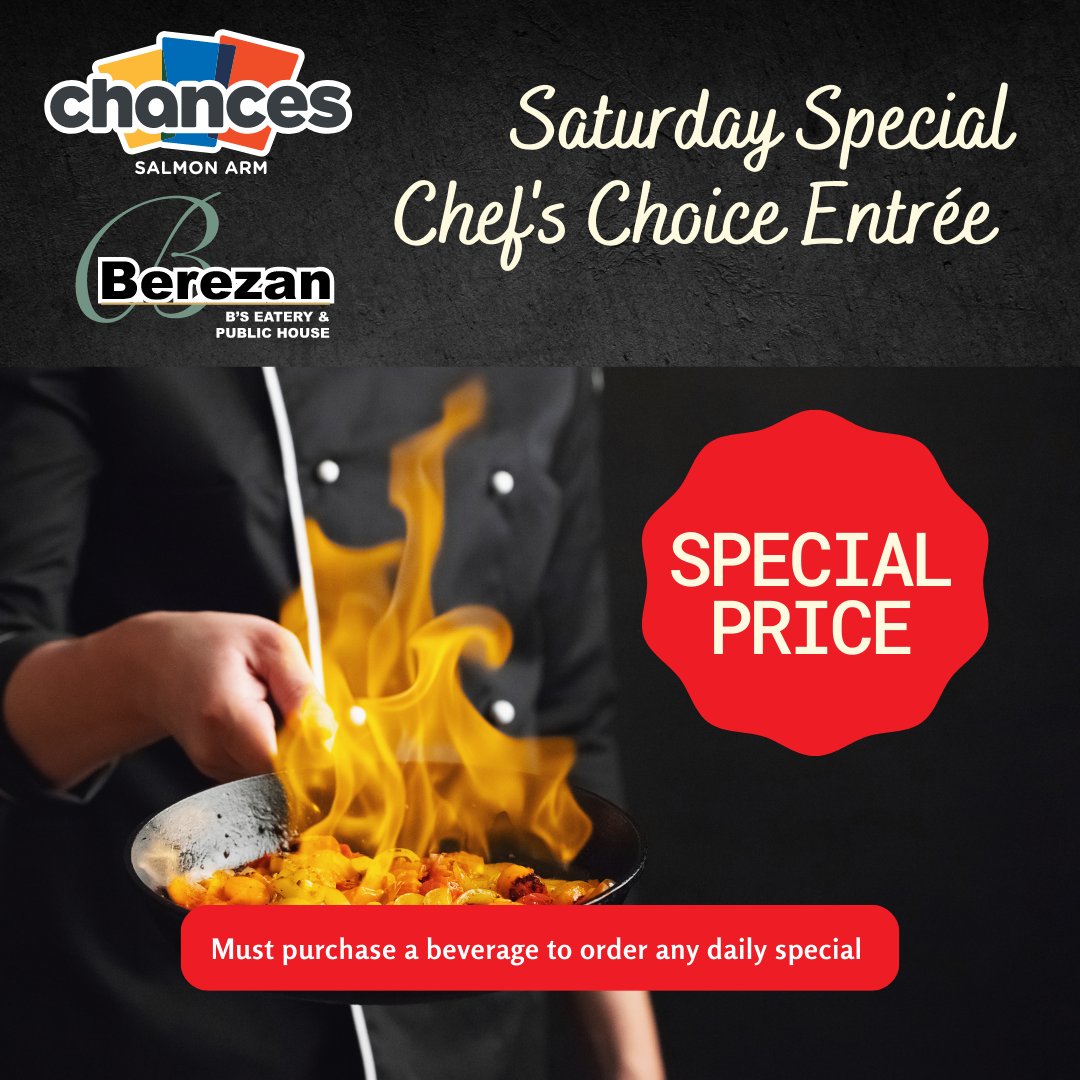 Savour the surprise on your plate 🍽 This Saturday, let our Chef's Choice Entrée at Chance's Salmon Arm tantalize your taste buds like never before! #SaturdaySpecial #ChefChoice