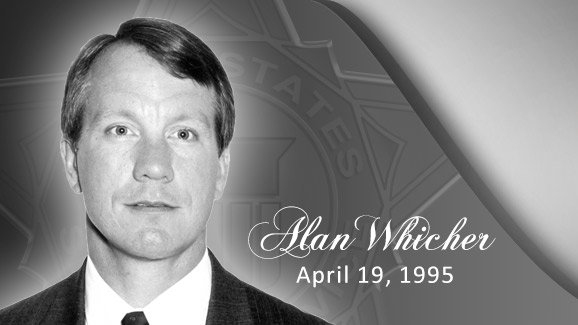 Today we remember Assistant Special Agent in Charge Alan G. Whicher, who lost his life in the Oklahoma City bombing April 19, 1995.