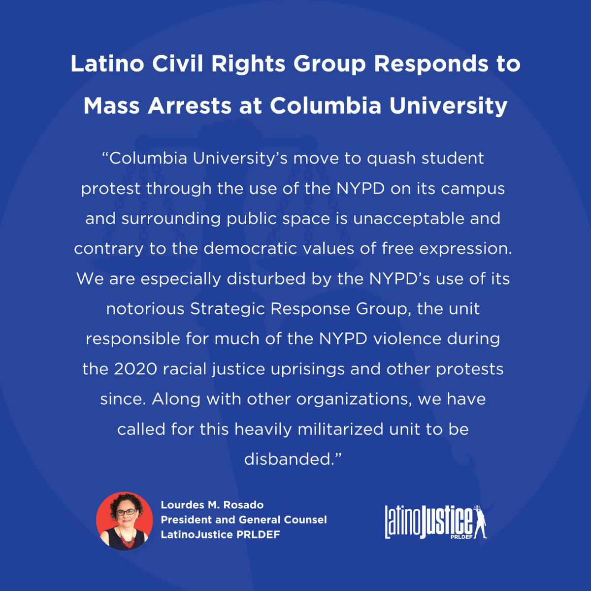 🚨 LatinoJustice PRLDEF responds to events at Columbia University: NYPD deployed to arrest pro-Palestine student demonstrators. President Lourdes M. Rosado condemns force and emphasizes democratic values and free expression. Read our full statement: bit.ly/3xJLtCe