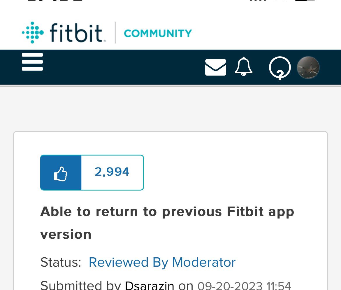 vgratrick's tweet photo. @kinthenorthwest @KenneyHinson @fitbit Try over 3 thousand comments and nearly 3 thousands product feedback suggestions to roll back the ‘new app’ - not only being ignored but hidden from view on the product feedback area they suggest. I still get the alerts but you can’t see it on their site…talk about ‘being evil’ https://t.co/UCIVurYTrP