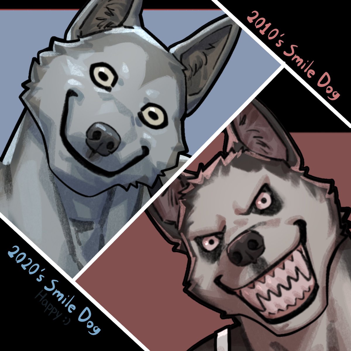 So….who would you like to accompany you?
Happy Dog🙂 or Smile Dog😈?