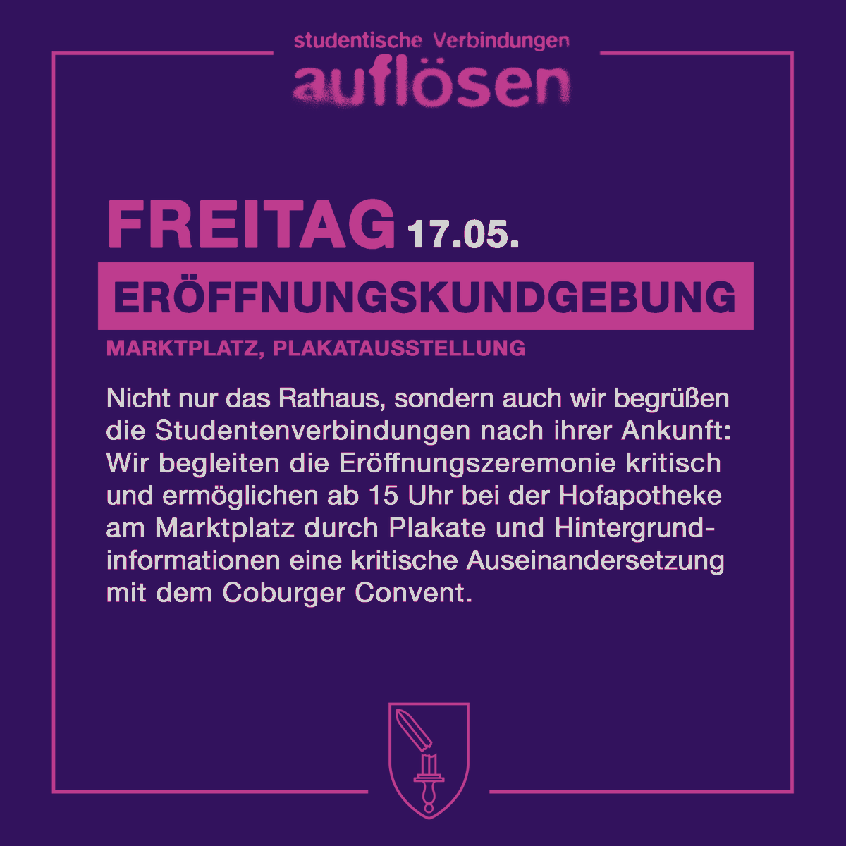 cc_aufloesen's tweet photo. Aktionswochenende gegen den #CoburgerConvent Pfingstkongress 2024!
Hallo und aufgepasst!
Pfingsten rückt näher und wir kurbeln hier nochmal richtig an, behaltet uns die nächsten Wochen im Auge. Zum Auftakt gibt's das Programm zum Aktionswochenende. (1/2) https://t.co/dH7QMia8dy