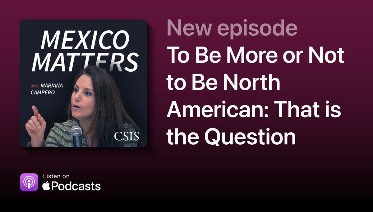 In a new episode of #MexicoMatters, host @MarianaCampero1 sits down with former trade negotiator, Luis de la Calle (@eledece) and @mcastellano44⁩, Head of Latam Research @IIF to discuss the impact of Mexico's upcoming election on trade. csis.org/podcasts/mexic…