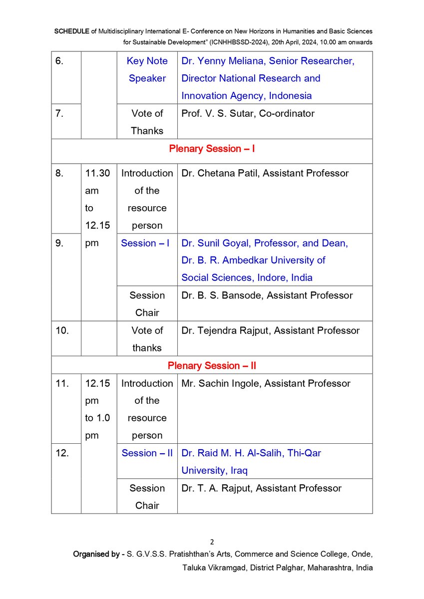 Thank you so very much ... for inviting me as a Guest Speaker / Resource Person in Multidisciplinary ICHHBSSD, being organised by S. G.V.S.S. Pratishthan’s
Arts, Commerce, and Science College, Onde, Taluka Vikramgad
District Palghar, Maharashtra, India ...
Date : 20th April, 2024