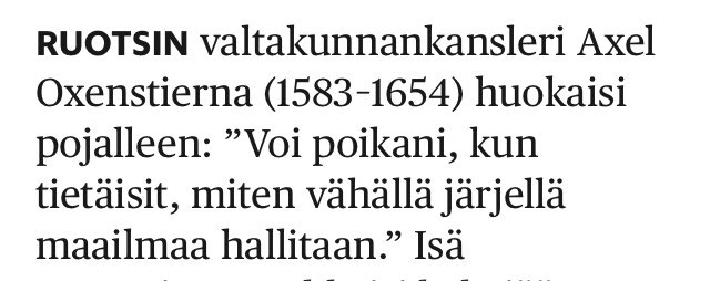 Ei voi mitään, mutta naurattaa tästä @UllaKaukola twiitistä suuttuneet, joita rutkasti sekä kommenteissa että lainausten alla. Ulla mukailee Axel Oxenstiernan tunnettua lausahdusta. Ex-sivistysmaassa viittausta ei älytä. Lopputulos: Oxenstierna oli tyylitön vihapuhuja😆