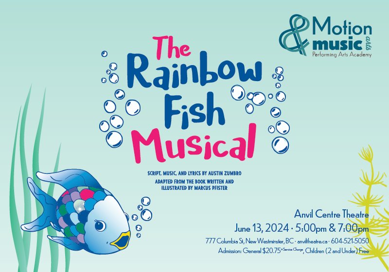 The Motion & Music Performing Arts Academy invites audiences, young and old, to the ocean’s coral reef for a bubbly, energetic stage adaptation of the award-winning book, The Rainbow Fish. Children two and under are free!

June 13: anviltheatre.ca/event/the-rain…

#kidsfriendly #newwest