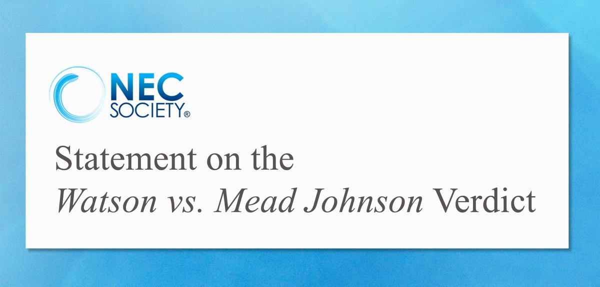 NECsociety's tweet photo. Given the litigation involving products used to feed &amp; support the growth of preterm infants &amp; the direct implication for infants who are at risk of &amp; affected by necrotizing enterocolitis, we've released a statement addressing the Watson case https://t.co/HbIVEmlvsl #preventNEC https://t.co/Fd7OyTgz13