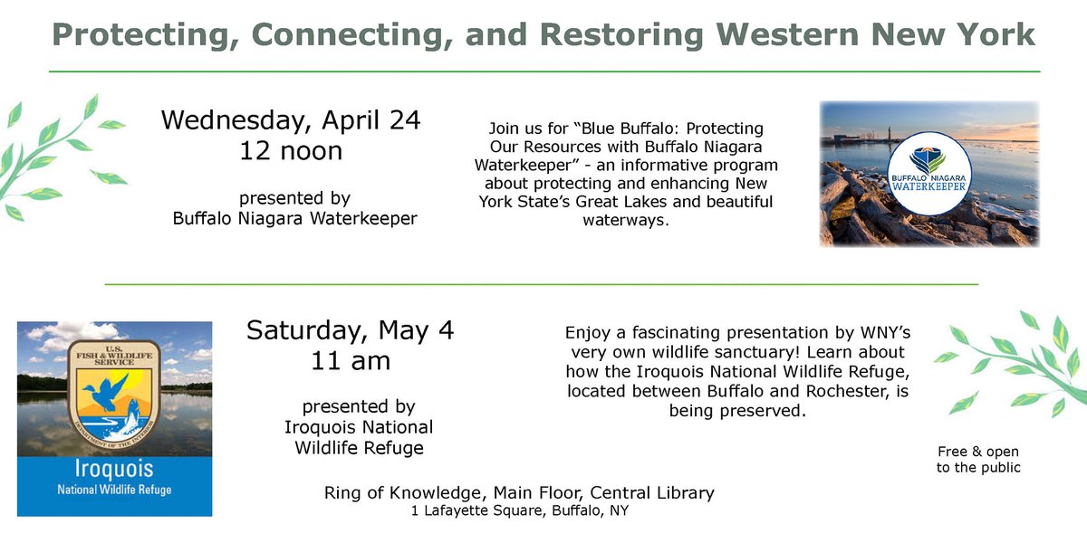 Join us for two upcoming programs in the Blue Buffalo Series at the Downtown Central Library! Hear from Buffalo Niagara Waterkeeper on Wed., April 24 @ 12 noon and the Iroquois National Wildlife Refuge on Sat., May 4 @ 11 am. tinyurl.com/BlueBuffalo24