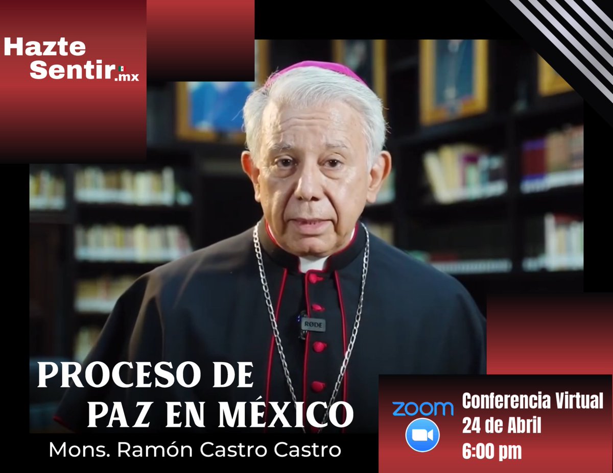 Concivic's tweet photo. ¿Te interesa el futuro de la paz en nuestro país? No te pierdas la oportunidad de escuchar a Mons. Ramón Castro Castro en su conferencia virtual "Proceso de Paz en México". 
¡Reserva tu lugar en Zoom! Registrándote en el siguiente enlace 🔗 https://t.co/afP3Ja9D9u https://t.co/1fH6uSssO8
