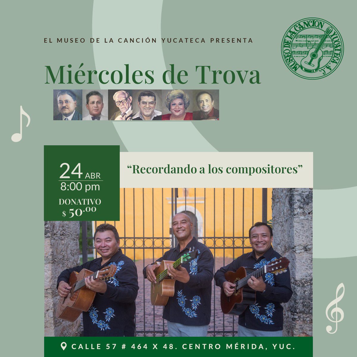 ¡Vive la trova yucateca!! 

🕖 8:00 PM
📆 24 de abril 
📍 Museo de la Canción Yucateca