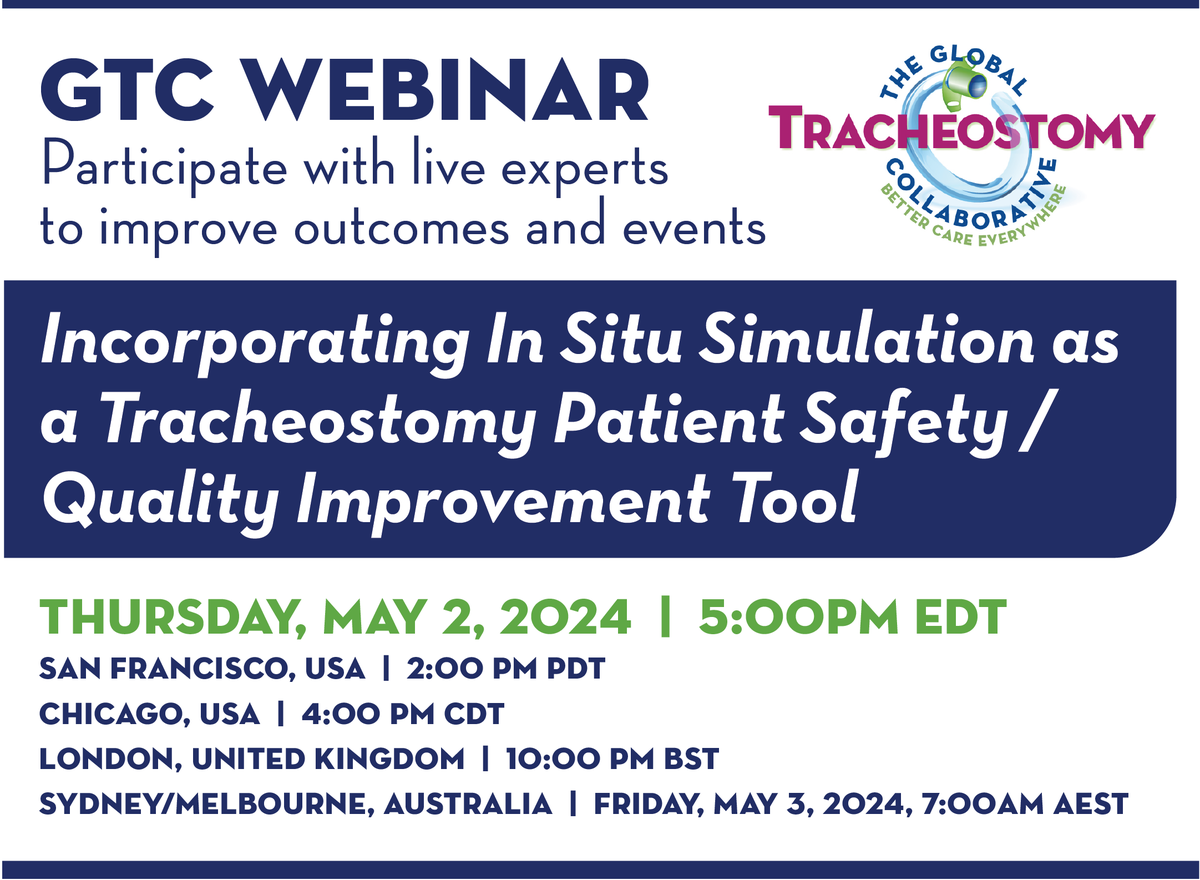 Don't miss the upcoming GTC Webinar on May 2nd at 5:00 pm EST.
#GTC
#globaltracheostomycollaborative
#tracheostomy