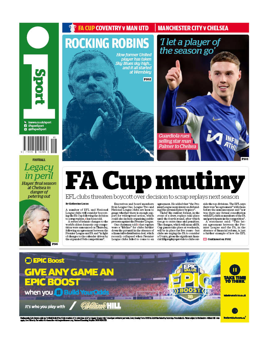 i Sport: FA Cup mutiny #TomorrowsPapersToday
