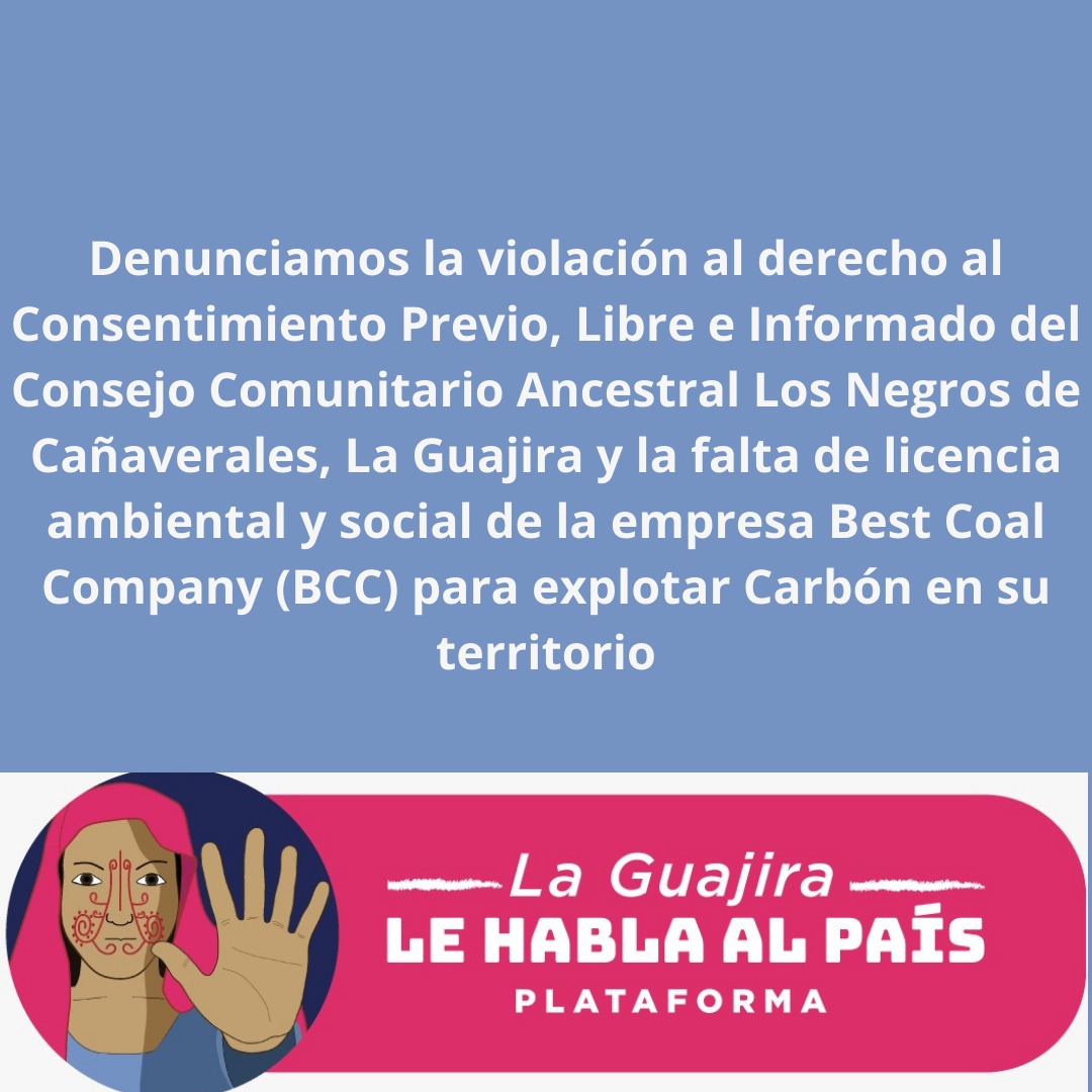 📍Las organizaciones sociales firmantes denunciamos los graves atropellos a la Comunidad de Cañaverales por parte de la Empresa Best Coal Company (BCC) e instamos a las autoridades competentes garantizar los derechos de la comunidad.