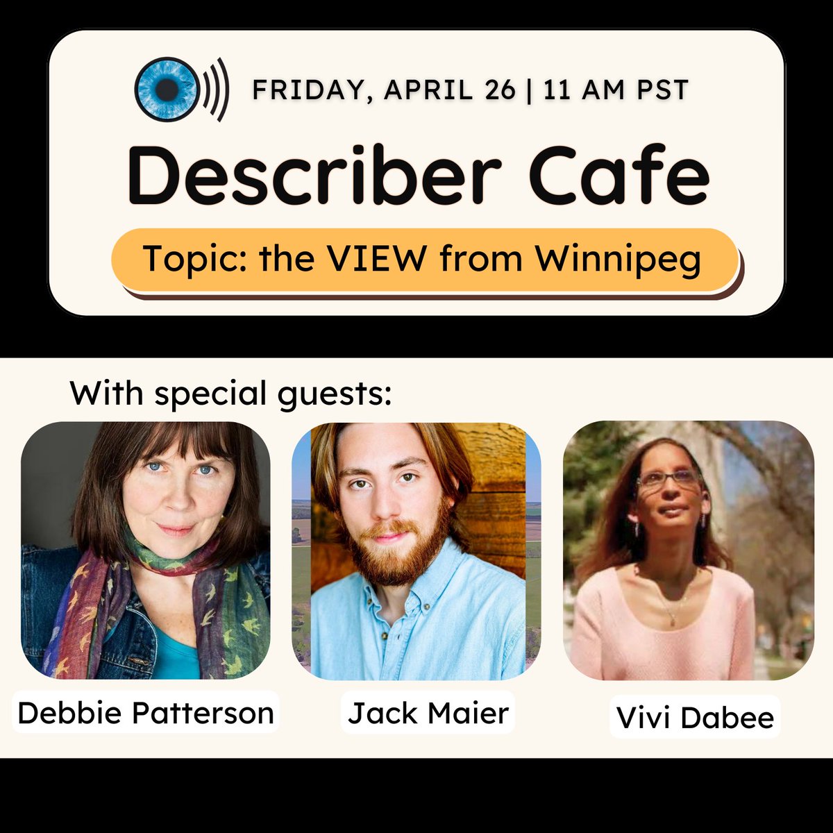 ☕️ Join the conversation! This month’s #DescriberCafe, meet founding members of Vocal Image Ensemble Winnipeg (VIEW), an #AudioDescription team established by Sick + Twisted Theatre.  

Friday, April 26 @ 11am PT  
Free to attend | Online via Zoom  vocaleye.ca/events/describ…
