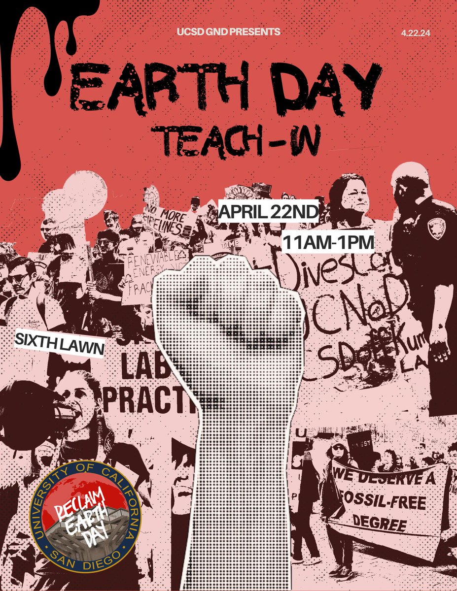 JOIN US Monday 4/22 from 11-1 on Sixth College lawn to Reclaim Earth Day. No more corporate greenwashing and false promises from our institutions. We need to Divest, Decarbonize &amp; Dissociate from the Fossil Fuels Industry now!