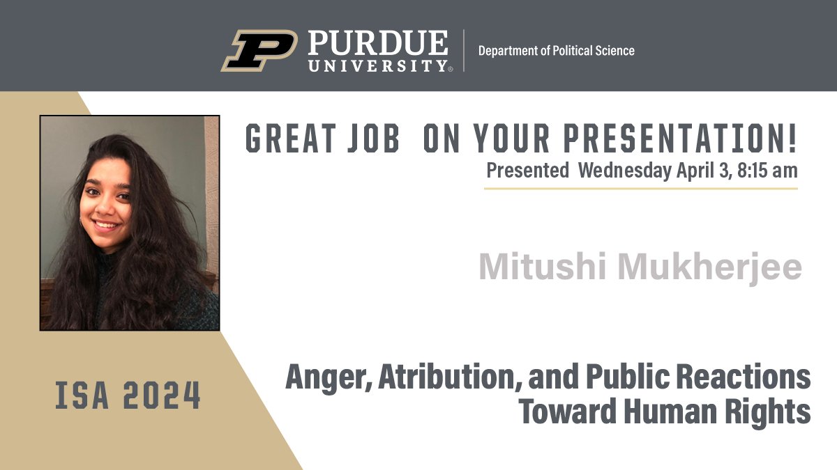 Congrats on your presentation! @Mitushi_Mukh #ISA2024 #PurduePoliticalScience @PurdueLibArts