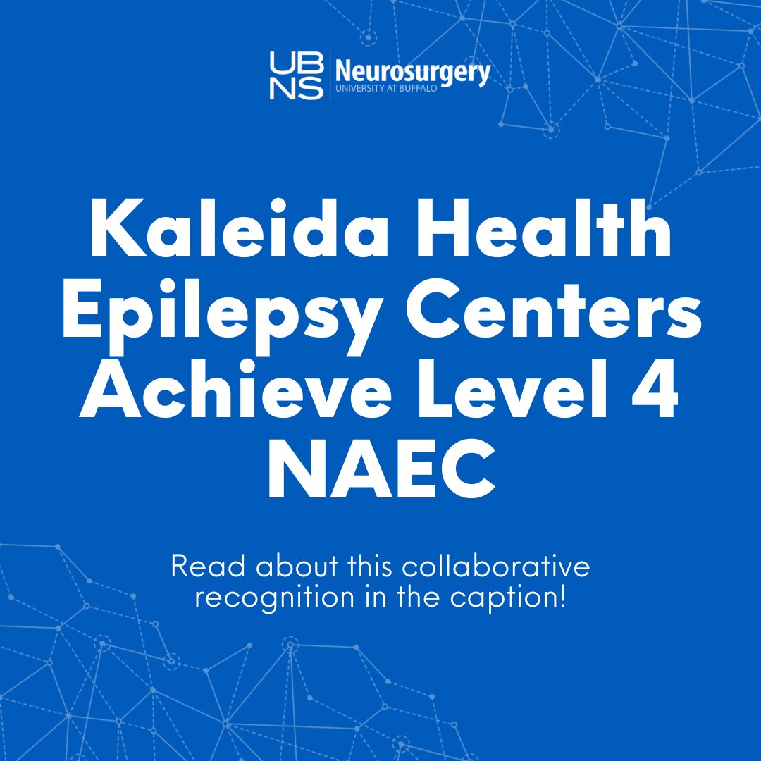 Proud to share that both @KaleidaHealth adult & pediatric #epilepsy programs achieved LEVEL 4 NAEC accreditation!⭐️⭐️⭐️⭐️ 🔗: ubns.com/news/kaleida-h… #Teamwork @UBMDNeurology @OCHBuffalo @Jacobs_Med_UB @babybrainmd @AssafBerger @eladlevymd @LevyNsgy