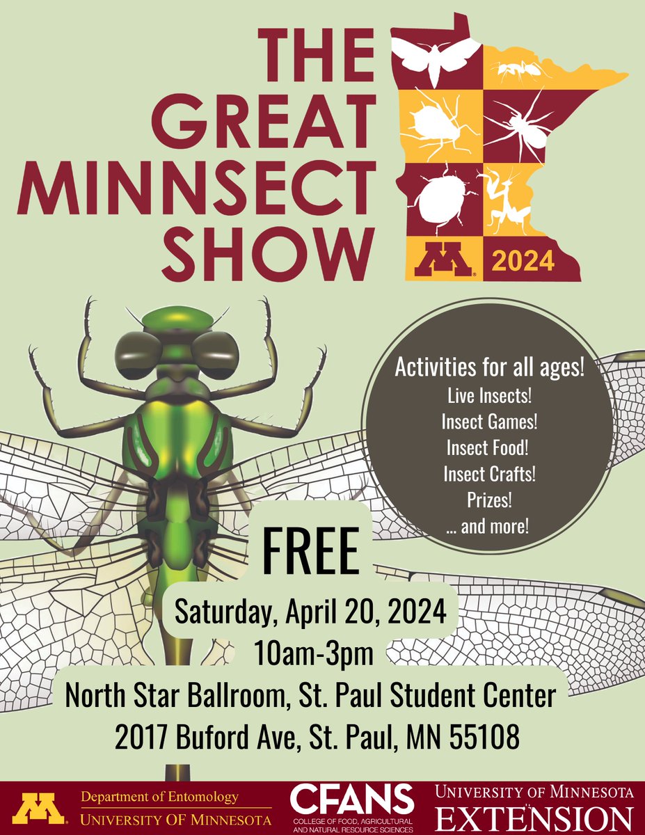 Tomorrow! The Great Minnsect Show returns to the University of Minnesota - St Paul Campus!

Date: Saturday, April 20
Time: 10am-3pm
Location: North Star Ballroom, St Paul Student center 
2017 Buford Ave, St. Paul, MN 55108

entomology.umn.edu/minnsect-2024