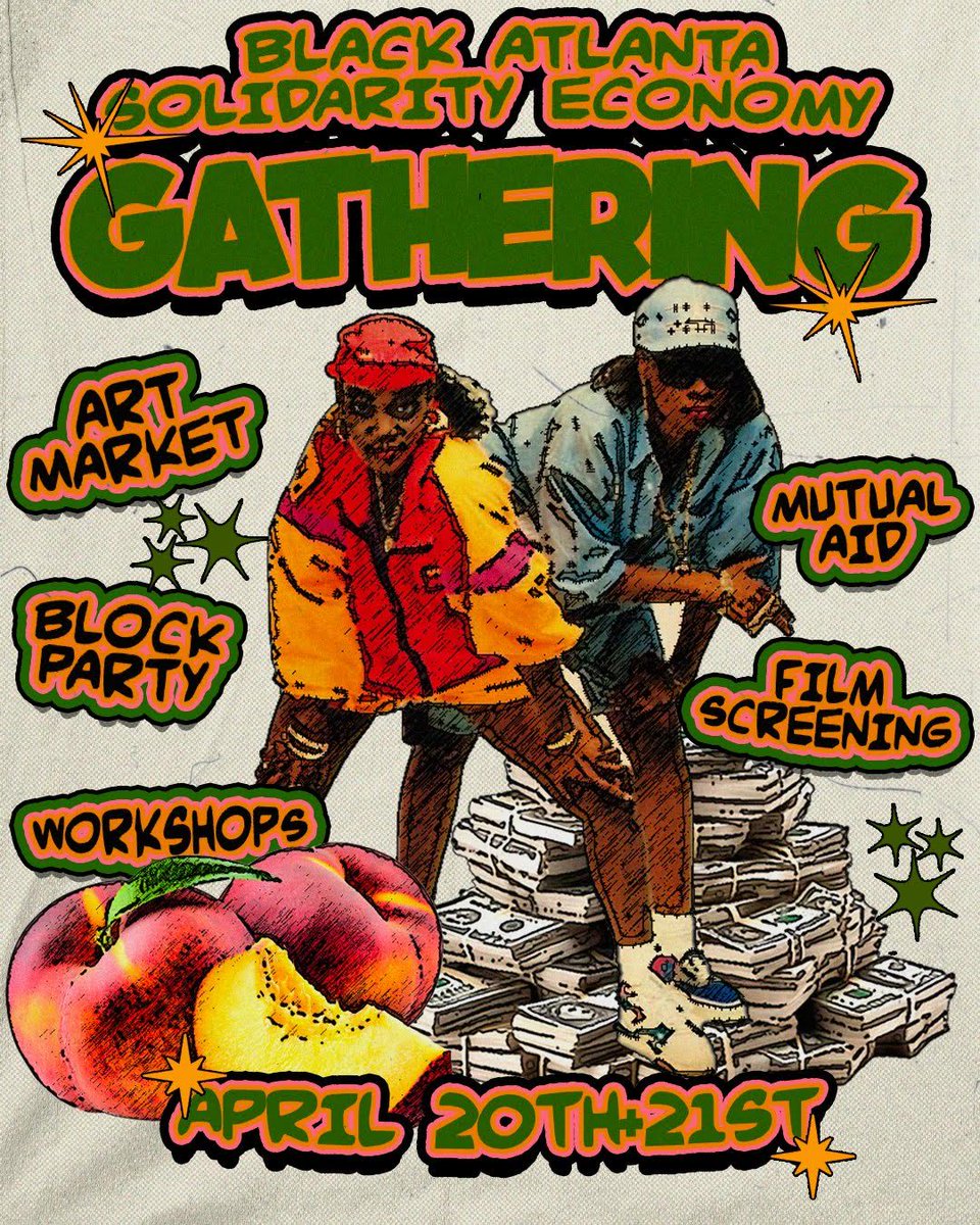 Join @endstateatl for their 2nd annual Black Atlanta Solidarity Economy Gathering tomorrow, April 20 and Sunday, April 21. There will be #exciting, family-friendly events happening that focus on the #solidarity economy! Click the link for info: shorturl.at/tKNV1
