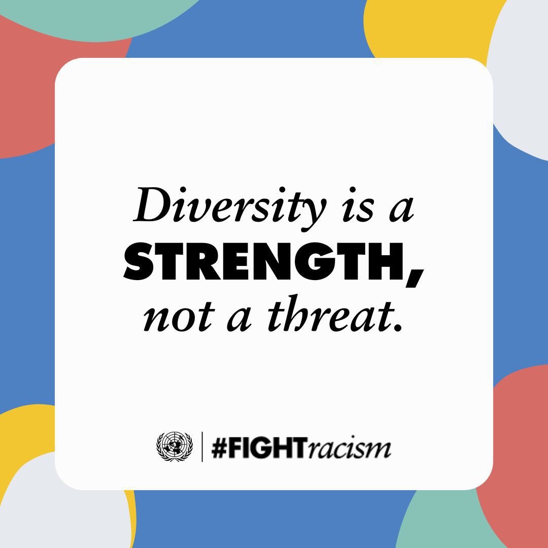 Diversity is a strength, not a threat.

Yet, racism is a problem in every country.

Stand up and speak out for our common humanity. #FightRacism & intolerance every day, everywhere.
See how you can get engaged: un.org/en/fight-racis…