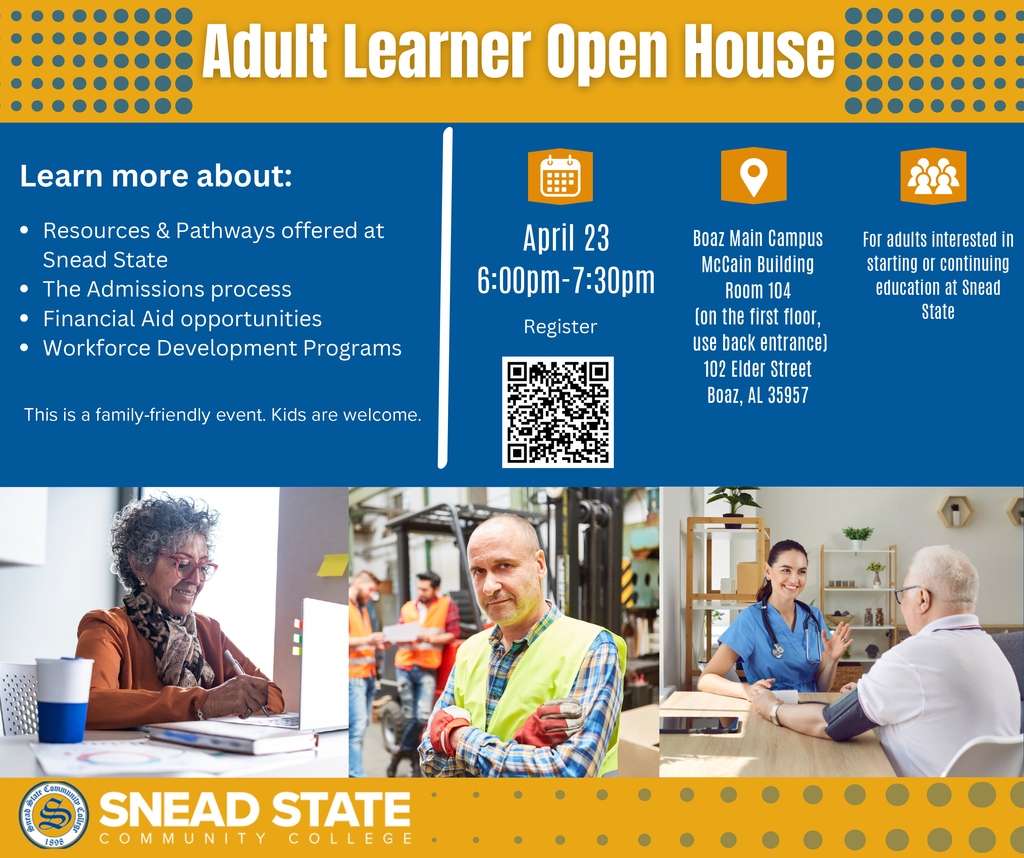Coming up next week! We hosting an Open House for Adult Learners coming up April 23. We'll answer your questions about the opportunities available to you at Snead State. Just scan the QR code to register. #SneadState #CommCollege