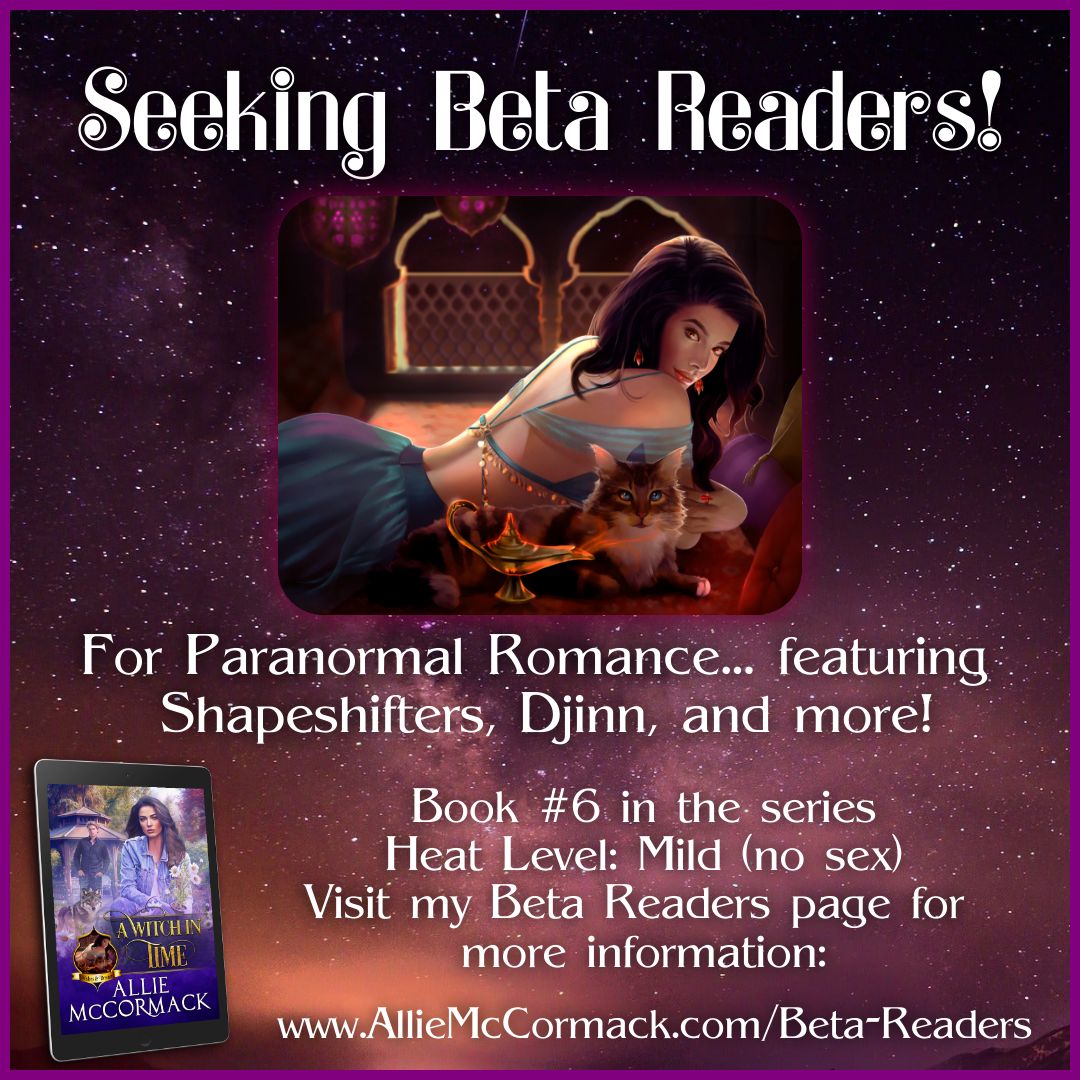 Seeking BETA READERS to join my team! Next up is A Witch in Time, a #timetravel #shifter #paranormalromance; ready for #betareading coming shortly! Check my Beta Reader webpage for details:
alliemccormack.com/Beta-Readers/
#AmWriting #IndieAuthors #BetaReaders #BetaReader