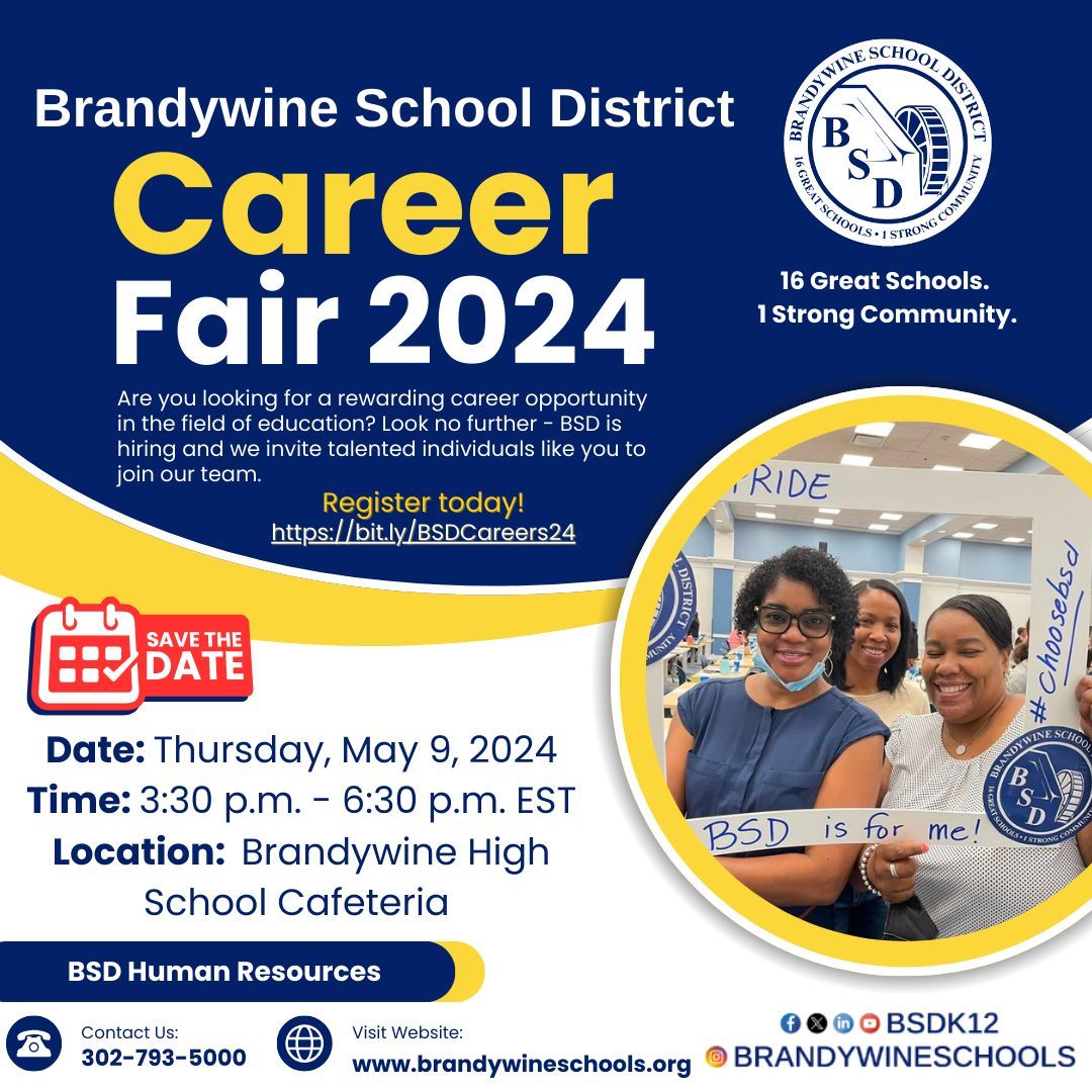 Become a #Proud2bBSD educator! The Brandywine School District invites you to attend a Career Fair on Wednesday, May 9th from 3:30-6:30pm at Brandywine High School (1400 Foulk Rd, Wilmington, DE 19803). Register today at bit.ly/BSDCareers24