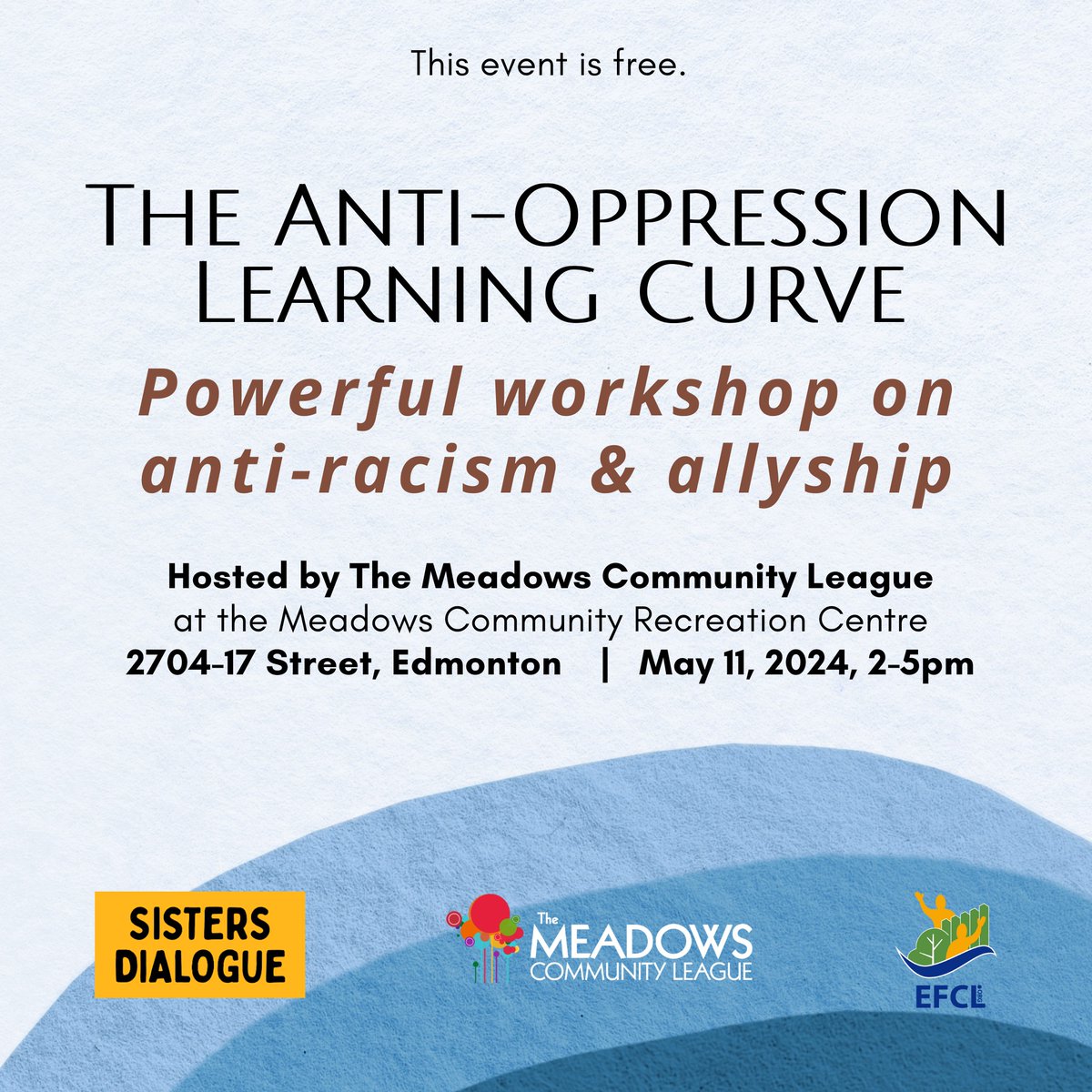 How can you be anti-racist and an ally to racialized folks? Join @SistersDialogue and @themeadowsyeg for a powerful workshop exploring racism, Islamophobia, and true allyship. 🗓️May. 11 🕐2-5pm 📍The Meadows Community Rec Centre Register: eventbrite.ca/e/the-anti-opp…