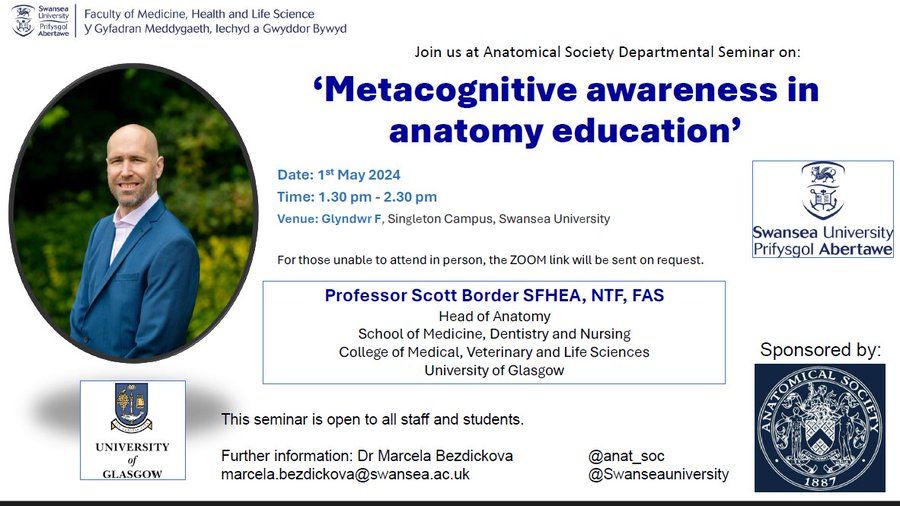 There will be an Anatomical Society Departmental Seminar on 'Metacognitive awareness in anatomy education’ by Prof Scott Border (University of Glasgow). Hosted by Swansea University on 1st May, but a zoom link can be requested for those who want to attend virtually. @anat_soc