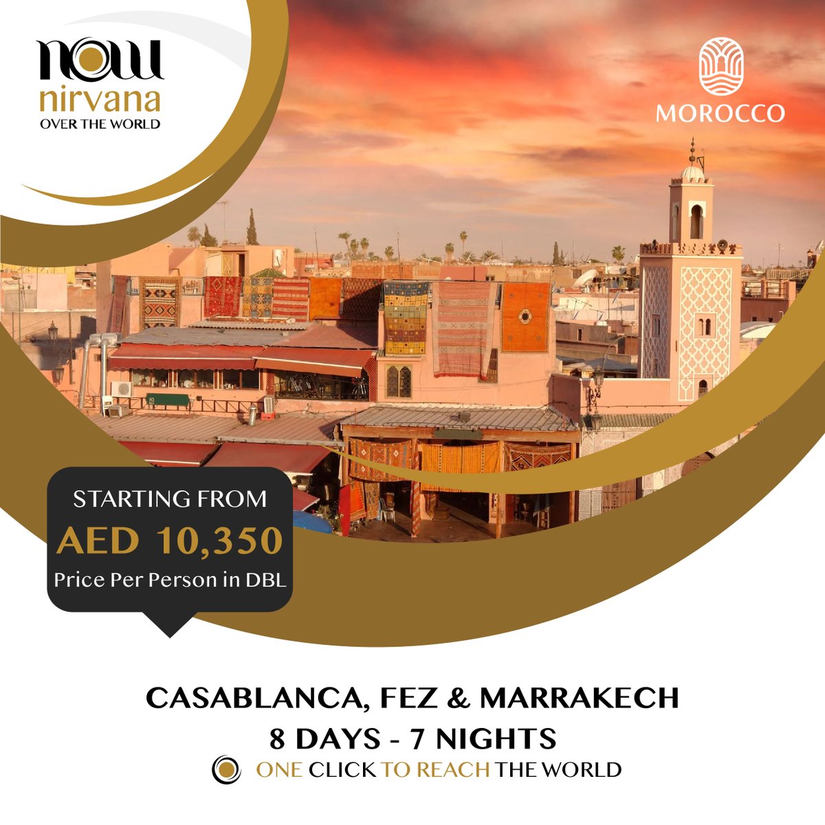 Unveiling Morocco's magic this summer! Explore vibrant souks, majestic deserts, and captivating cities with our exclusive package. 

#Nirvana #NOW #NirvanaOvertheWorld #Travel #Tourism #packages #MoroccoAdventure #SummerEscape