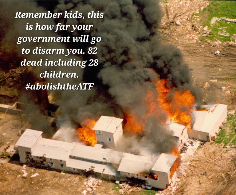 Today in history: April 19, 1993, the @ATFHQ murdered 82 women and children. This is your taxpayer funded anti-American unconstitutional bureaucracy hard at work violating your constitutionally protected rights.  #AbolishTheATF #RememberWaco