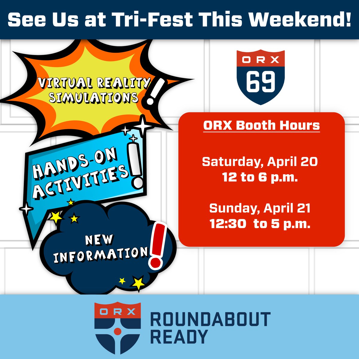 Make sure to visit us at Tri-Fest! The ORX booth will be open Saturday from 12-6 p.m. &amp; Sunday from 12:30-5 p.m.

Be Roundabout Ready! The project team will have hands-on activities &amp; virtual reality simulations of the new roundabouts at KY 351/2nd St. We hope to see you there.