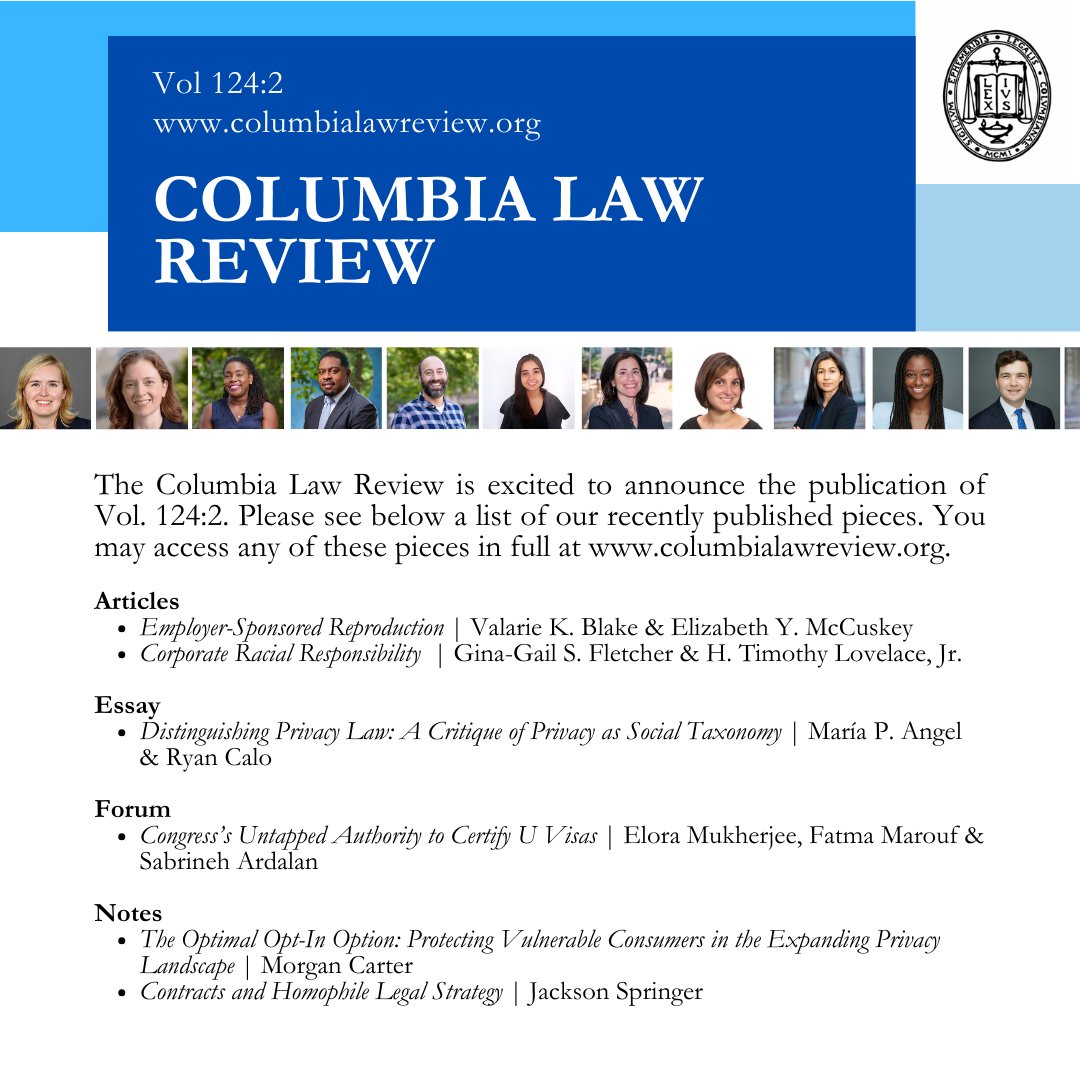 Columbia Law Review is delighted to announce the publication of Vol. 124:2. The full issue is available at columbialawreview.org. We are immensely grateful for the diligence and brilliance of our contributing authors and students.