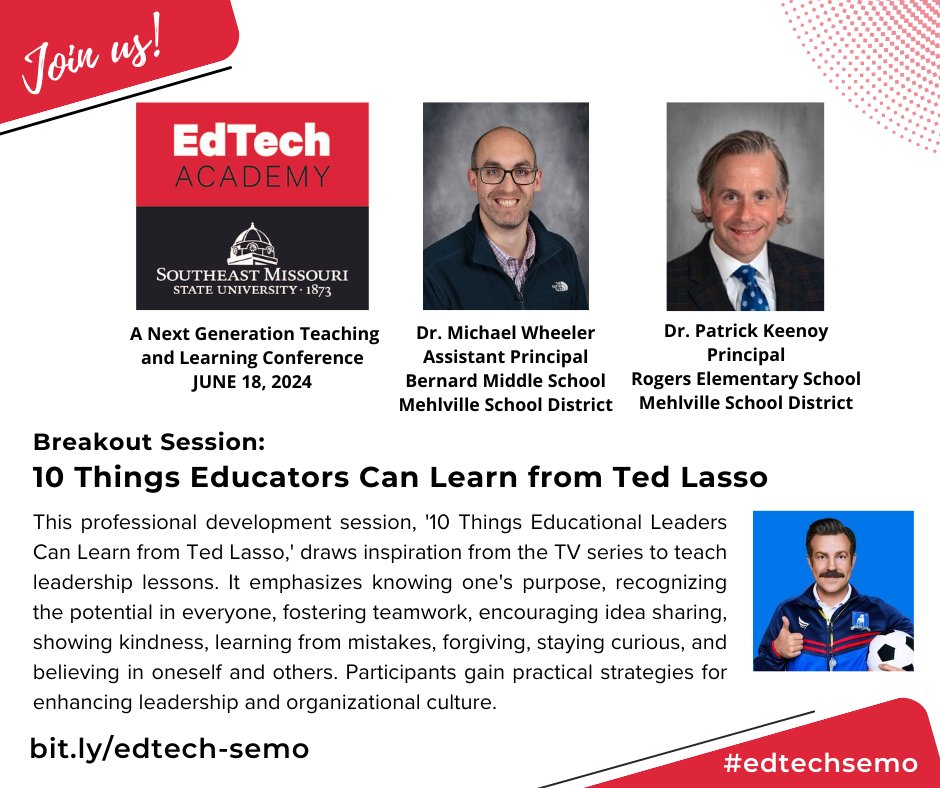 Join @MehlvilleSD leaders, @Mike_Wheeler_, Assistant Principal at @BernardMiddle, and @Principal_RES, Principal at @RogersElem, for '10 Things Educators Can Learn from Ted Lasso' at #edtechsemo on June 18! bit.ly/edtech-semo