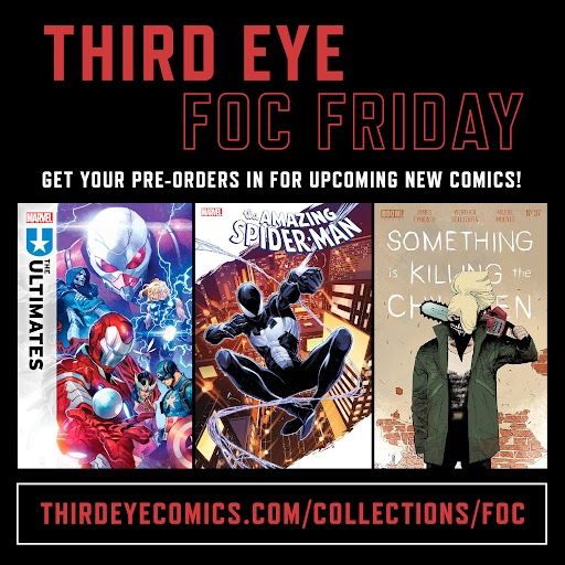 THIRD EYE FOC FRIDAY!!! Check out all the hot upcoming releases & pre-order for THIRD EYE PICK-UP🛒 or THIRD EYE SHIPS📬 👉shop.thirdeyecomics.com/collections/foc