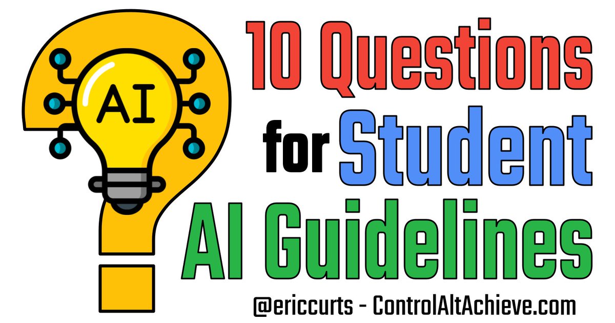 ❓ 10 Questions for Student AI Guidelines -controlaltachieve.com/2023/06/10-que…

? Answer key questions about your AI philosophy
✅ Create guidelines for students
? For your class, department, school, or district

#AI
#controlaltachieve