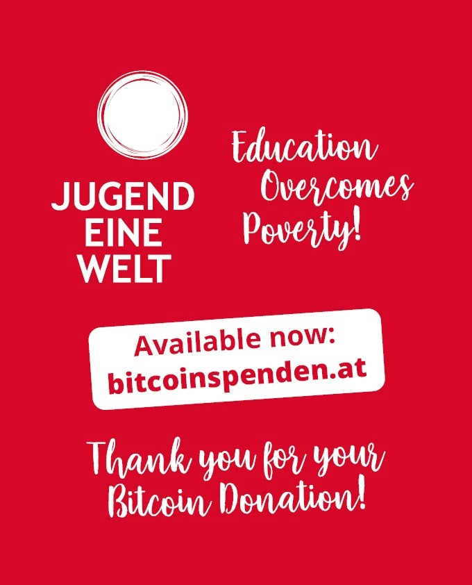 Neu für solidarische  BITCOIN 🟡 Fans:
Bitcoinspenden.at

Damit förderst Du die Projekte und Programme für Entwicklungszusammenarbeit und Humanitäre Hilfe von Jugend Eine Welt (jugendeinewelt.at). 
Danke Dir dafür!