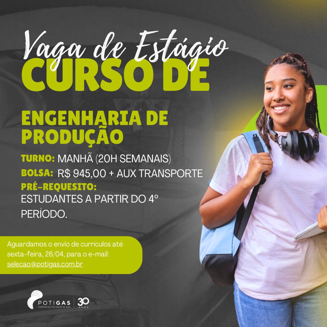 potigasRN's tweet photo. OPORTUNIDADE DE ESTÁGIO 🔔

01 Vaga para o curso de Engenharia de Produção – 20hrs semanais (Bolsa: R$ 945,00 + auxílio transporte)

🧑🏽‍💻
Envie seu currículo até sexta-feira, 26/04, para o e-mail: selecao@potigas.com.br

#oportunidade #vaga #estagio #potigas #ufrn #engenharia https://t.co/siL9oODDGD