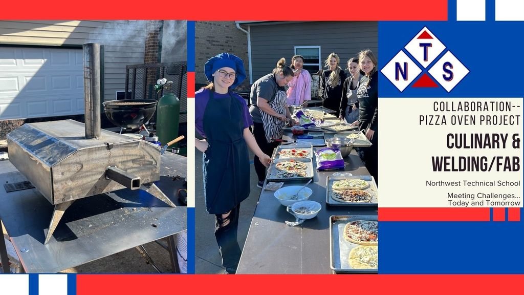 Workplace skills -- Cooperation &amp; Collaboration! Welding/fabrication students design and construct pizza oven. Culinary students prep and cook pizzas.