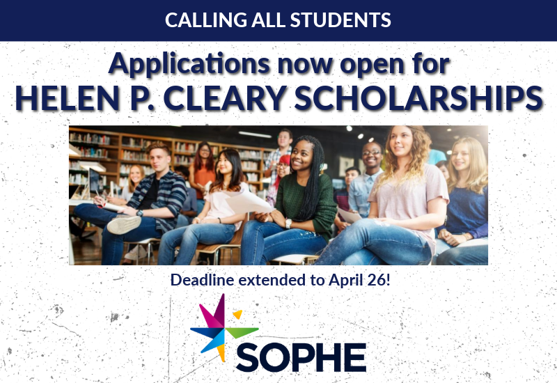 Application deadline for the Helen P. Cleary Scholarship!have been extended to April 26. Apply now if you're a health education student. sophe.org/cleary/