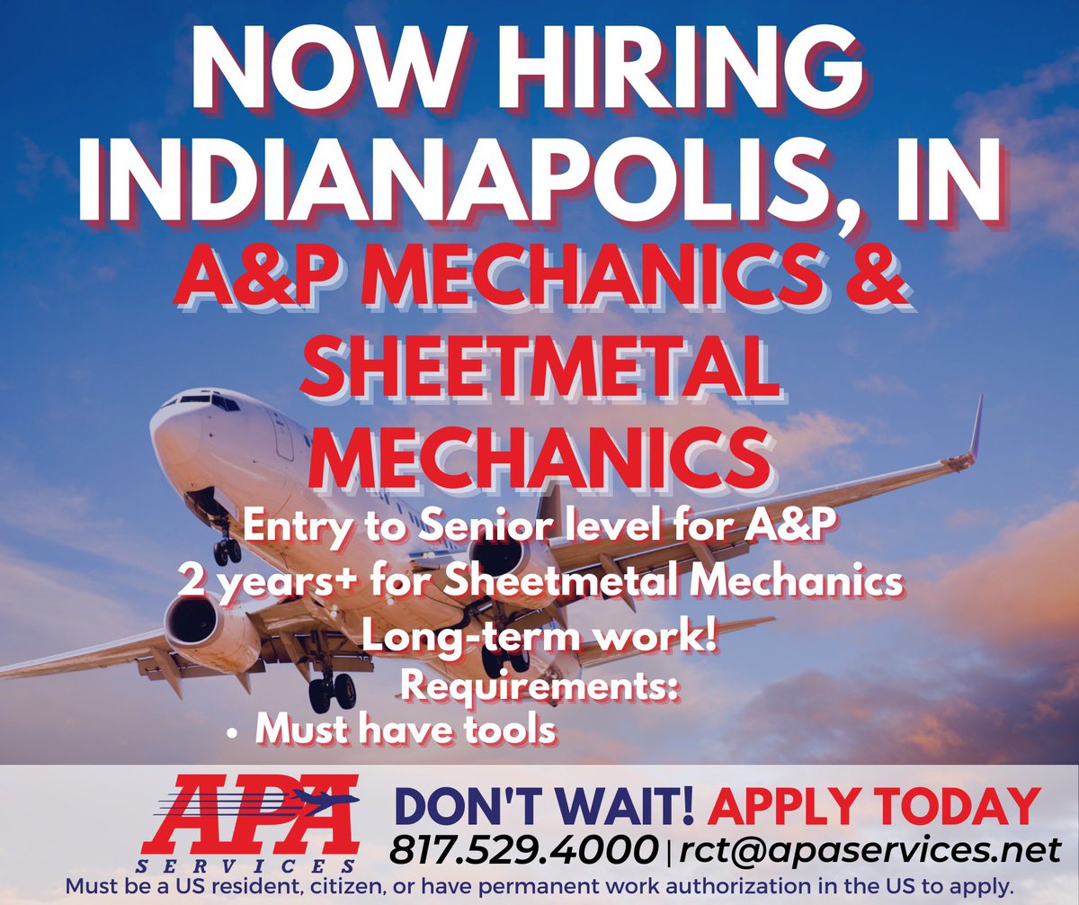 APA_Services's tweet photo. Indianapolis, IN, we are hiring A&amp;P Mechanics and Sheetmetal Mechanics! Bring your tools and let's get to work. Apply today by calling 817-529-4000 or emailing rct@apaservices.net. #APMechanic #SheetMetalMechanic #AviationJobs
#Indianapolis https://t.co/dyAFYOCrQS