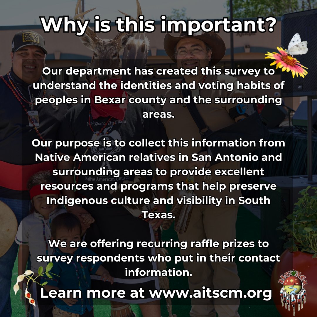 We're reaching out to our Native American relatives in San Antonio & surrounding areas. Your insights are crucial in our mission to provide resources and programs that honor Indigenous culture and enhance visibility. Click the link to take the survey 📲 ow.ly/VMg350RkffB