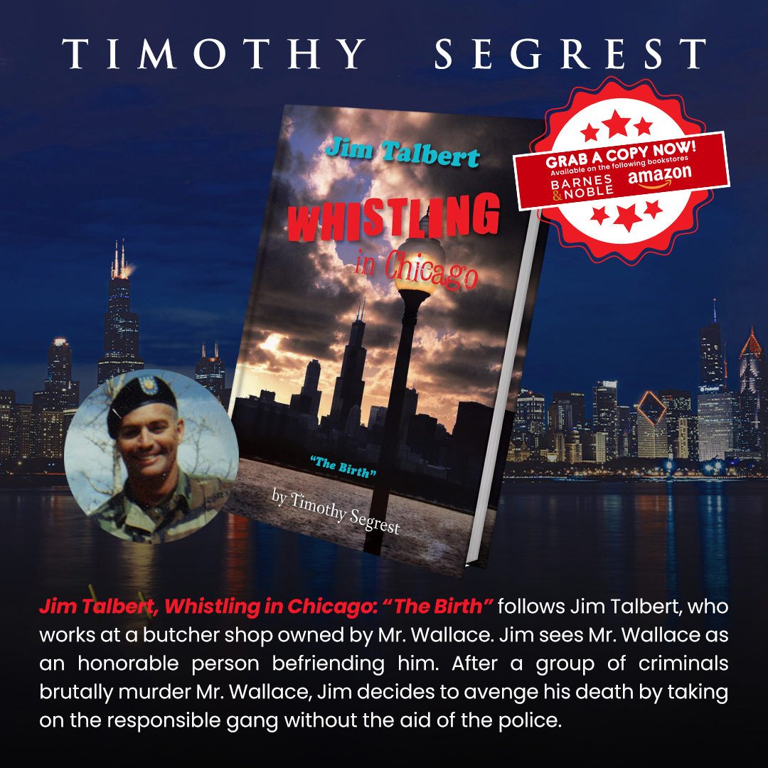 Tim Segrest is a retired special forced sniper now writing books, poetry, and short stories to help his fellow veterans. He was born in 1962 and was disability discharged in 2014 after serving twenty years. His book 'Jim Talbert, Whistling in Chicago: The Birth' is a story of how…