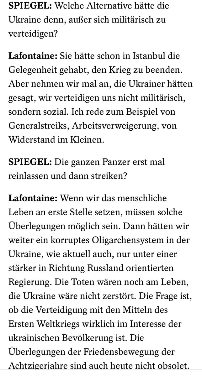 Wir haben Oskar Lafontaine gefragt, welche Alternative die Ukraine zur militärischen Selbstverteidigung gehabt hätte. Das war seine Antwort 👇 ⁦@derspiegel⁩