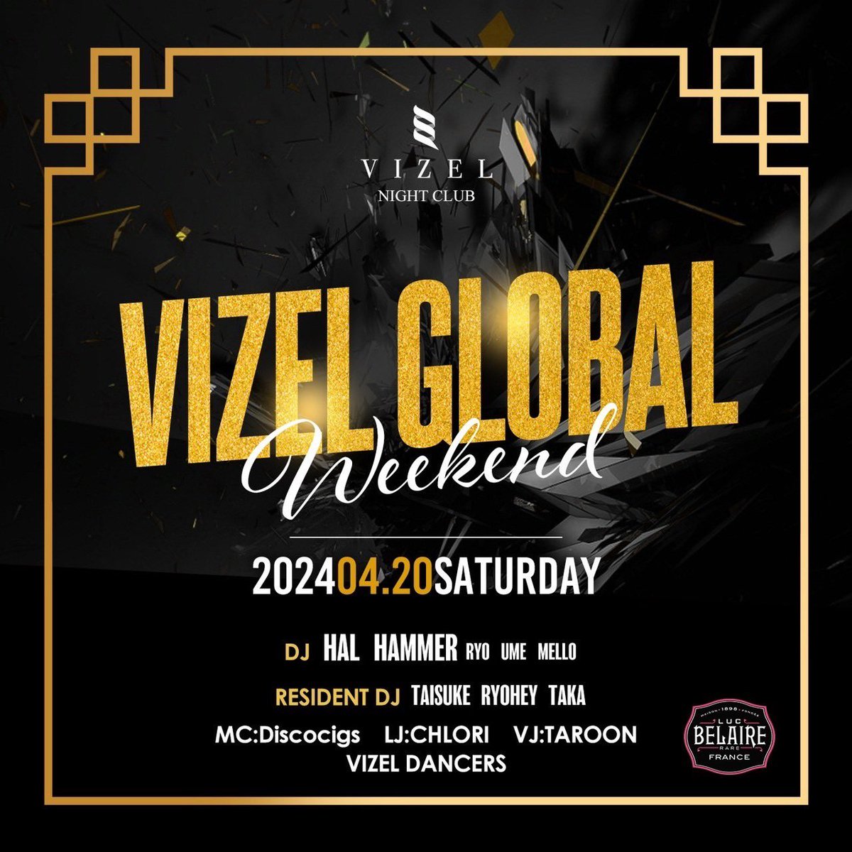 clubvizel's tweet photo. 4/20(土) CLUB VIZEL
 "VIZEL GLOBAL WEEKEND" 

#nightclub #shibuya  #nightclub  #partytime #dancemusic #nightlife #club  #渋谷 #クラブ #clubvizel https://t.co/Q11PQ586vc