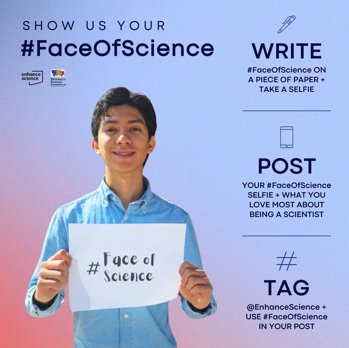 SHOW US YOUR FACE OF SCIENCE! How?
1. Write “#FaceOfScience” on a piece of paper 
2. Take a selfie/group pic holding it 
3. Post your pic with what you love most about being a scientist on April 24th   
Post to ALL social media platforms with #FaceOfScience &amp; tag <a href="/EnhanceScience/">Enhance Science</a>