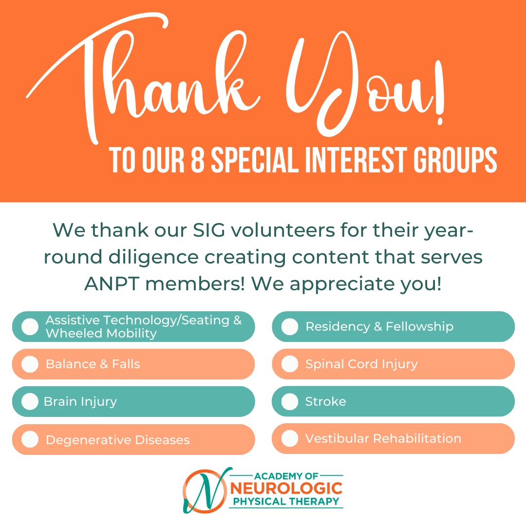 APTANeuroPT's tweet photo. We appreciate our volunteer leaders that ensure ANPT’s 8 Special Interest Groups (SIGs) provide specialized content for our member PTs & PTAs! Thank you for all you do!
#DegenerativeDisease #ATSWM #BrainInjury #BalanceFalls #VestibularRehab #Stroke #SpinalCordInjury #Residency https://t.co/1oXR5Y2E8f