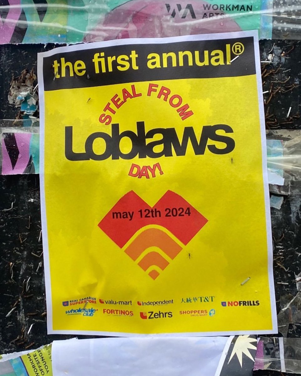 An unknown party is organizing a 'Steal from Loblaws Day' for May 12. This is not only ridiculous, it's criminal. Section 22 (1) of Canada's Criminal Code is designed to hold individuals accountable not only for direct actions but also for influencing or directing criminal